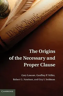 Pôvod klauzuly o nevyhnutnosti a primeranosti - The Origins of the Necessary and Proper Clause