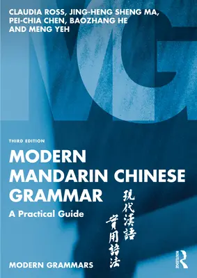 Moderná gramatika mandarínskej čínštiny: Praktická príručka - Modern Mandarin Chinese Grammar: A Practical Guide