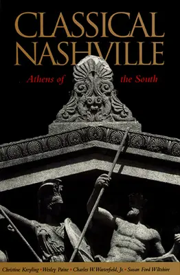 Klasický Nashville: Nashville: nedokončený, otvorený, globálny - Classical Nashville: Unfinished, Open-Ended, Global