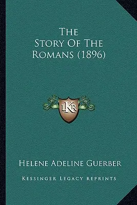 Príbeh Rimanov (1896) - The Story Of The Romans (1896)