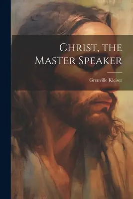 Kristus, majster rečník - Christ, the Master Speaker