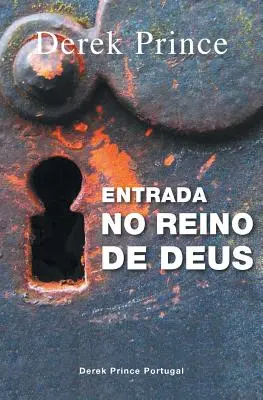 Vstup do Božieho kráľovstva - PORTUGALSKY - Entrance Into God's Kingdom - PORTUGUESE