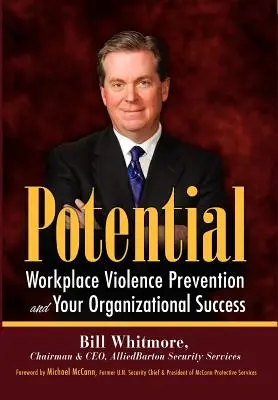 Potenciál: Prevencia násilia na pracovisku a váš organizačný úspech - Potential: Workplace Violence Prevention and Your Organizational Success