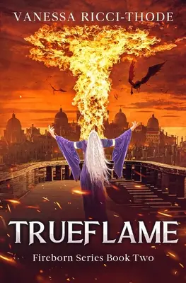 Pravý plameň - Trueflame