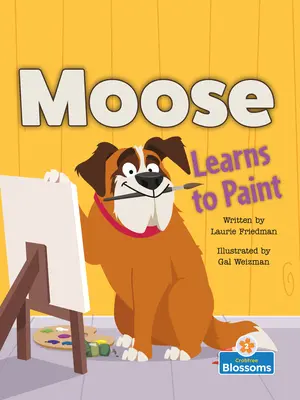Los sa učí maľovať - Moose Learns to Paint