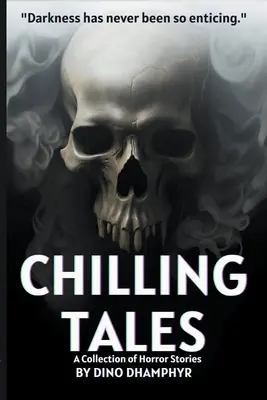 Mrazivé príbehy: Zbierka hororových príbehov - Chilling Tales: A Collection of Horror Stories