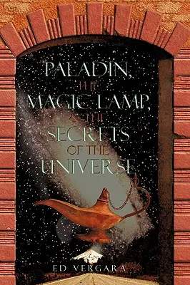 Paladin, čarovná lampa a tajomstvá vesmíru - Paladin, the Magic Lamp, & the Secrets of the Universe