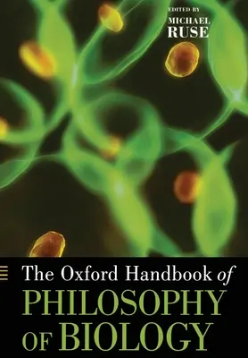 Oxfordská príručka filozofie biológie - The Oxford Handbook of Philosophy of Biology