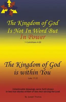 Božie kráľovstvo nie je v slove, ale v moci - Božie kráľovstvo je vo vás - The Kingdom of God Is Not in Word, but in Power-The Kingdom of God Is Within You
