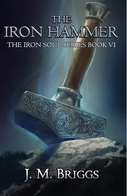 Železné kladivo - The Iron Hammer