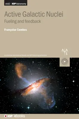 Aktívne galaktické jadrá: Palivo a spätná väzba - Active Galactic Nuclei: Fueling and Feedback