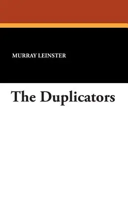 Duplikátori - The Duplicators