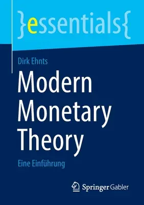 Moderná menová teória: Eine Einfhrung - Modern Monetary Theory: Eine Einfhrung
