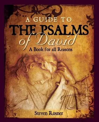 Sprievodca Dávidovými žalmami: Kniha pre všetky dôvody - A Guide to the Psalms of David: A Book for all Reasons