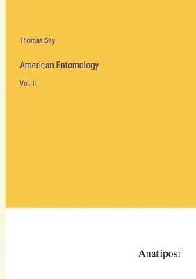 Americká entomológia: II. - American Entomology: Vol. II