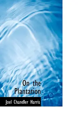 Na plantáži - On the Plantation