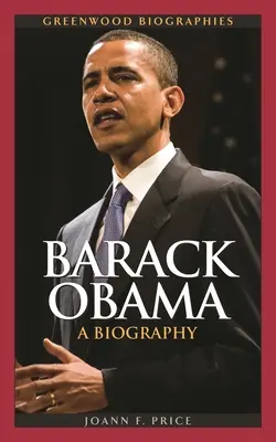 Barack Obama: Životopis - Barack Obama: A Biography