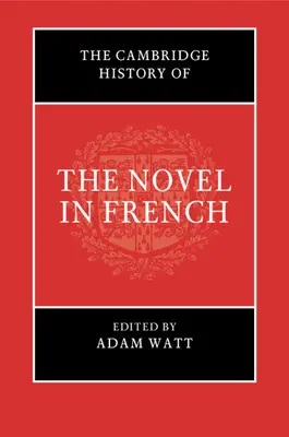 Cambridgeské dejiny románu vo francúzštine - The Cambridge History of the Novel in French