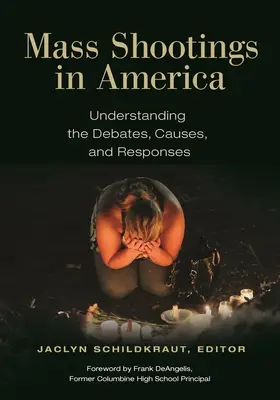 Masové streľby v Amerike: Pochopenie diskusií, príčin a reakcií - Mass Shootings in America: Understanding the Debates, Causes, and Responses