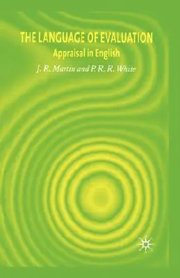 Jazyk hodnotenia: Hodnotenie v angličtine - The Language of Evaluation: Appraisal in English