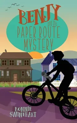 Benjy a záhada papierovej cesty - Benjy and the Paper Route Mystery