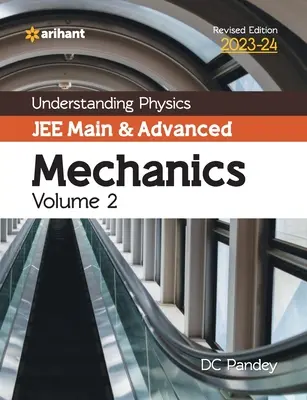 Pochopenie fyziky JEE Main and Advanced Mechanics 2. diel 2023-24 - Understanding Physics JEE Main and Advanced Mechanics Volume 2 2023-24