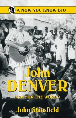 John Denver: Muž pre svet - John Denver: Man for the World