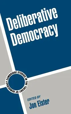Deliberatívna demokracia - Deliberative Democracy