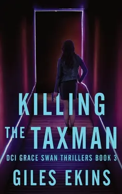 Zabitie daňového úradníka - Killing The Taxman