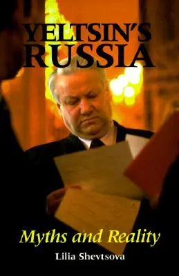 Jeľcinovo Rusko: Mýty a realita - Yeltsin's Russia: Myths and Reality