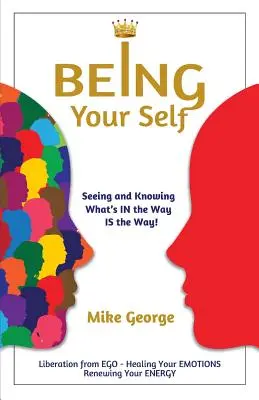 Byť sám sebou - Being Your Self