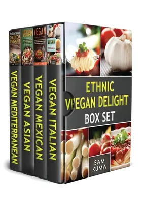 Etnické vegánske pochúťky: 4 knihy v 1 - Ethnic Vegan Delight Box Set: 4 Books in 1