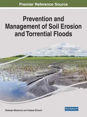 Prevencia a manažment erózie pôdy a prívalových povodní - Prevention and Management of Soil Erosion and Torrential Floods