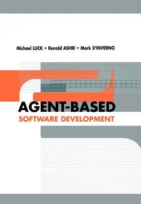 Vývoj softvéru na báze agentov - Agent-Based Software Development