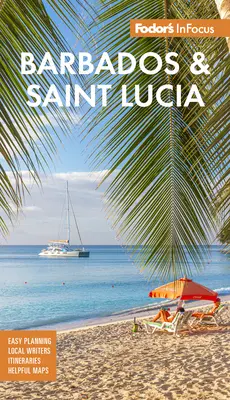 Fodor's Infocus Barbados a Svätá Lucia - Fodor's Infocus Barbados and St. Lucia