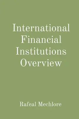 Prehľad medzinárodných finančných inštitúcií - International Financial Institutions Overview