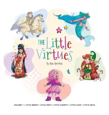 Malé cnosti: Prvý diel - The Little Virtues: Volume One