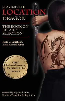 Kniha o výbere maloobchodného miesta: Kniha o výbere lokality - The Book on Retail Site Selection: Slaying the Location Dragon