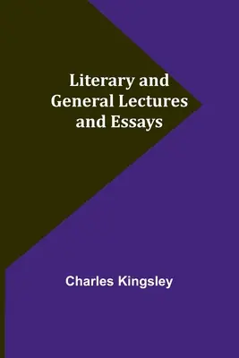 Literárne a všeobecné prednášky a eseje - Literary and General Lectures and Essays