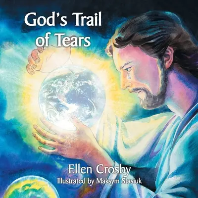 Božia stopa sĺz - God's Trail of Tears