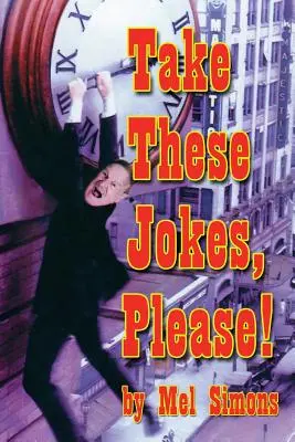 Vezmite si tieto vtipy, prosím! - Take These Jokes, Please!
