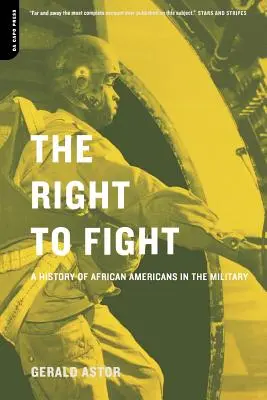 Právo bojovať: Právo bojovať: História Afroameričanov v armáde - The Right to Fight: A History of African Americans in the Military