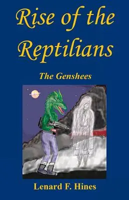 Vzostup plazov - Genshees - Rise of the Reptilians - The Genshees