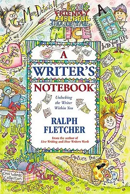 Zápisník spisovateľa: Zápisník: Odhaľte v sebe spisovateľa - A Writer's Notebook: Unlocking the Writer Within You