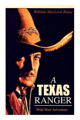 TEXASKÝ RANGER (Dobrodružstvo na divokom západe) - A TEXAS RANGER (Wild West Adventure)