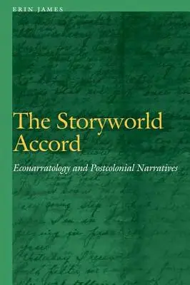 Dohoda o svete príbehov: Ekonarratológia a postkoloniálne naratívy - The Storyworld Accord: Econarratology and Postcolonial Narratives