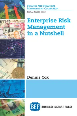 Riadenie podnikových rizík v kocke - Enterprise Risk Management in a Nutshell