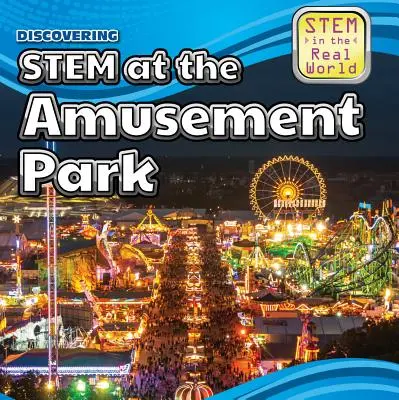 Objavovanie kmeňa v zábavnom parku - Discovering Stem at the Amusement Park