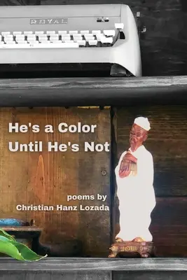 Je farebný, kým nie je - He's a Color Until He's Not