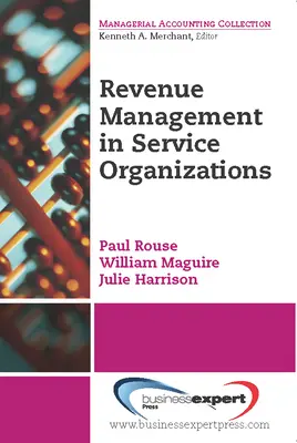 Riadenie príjmov pre organizácie služieb - Revenue Management for Service Organizations